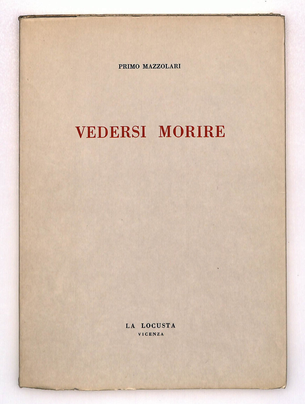 EBOND Vedersi Morire Di Primo Mazzolari La Locusta Vicenza Libro LI023104