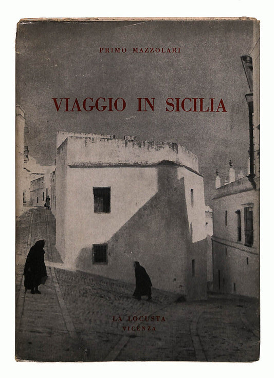EBOND Viaggio In Sicilia Di Primo Mazzolari La Locusta Vicenza Libro LI023109