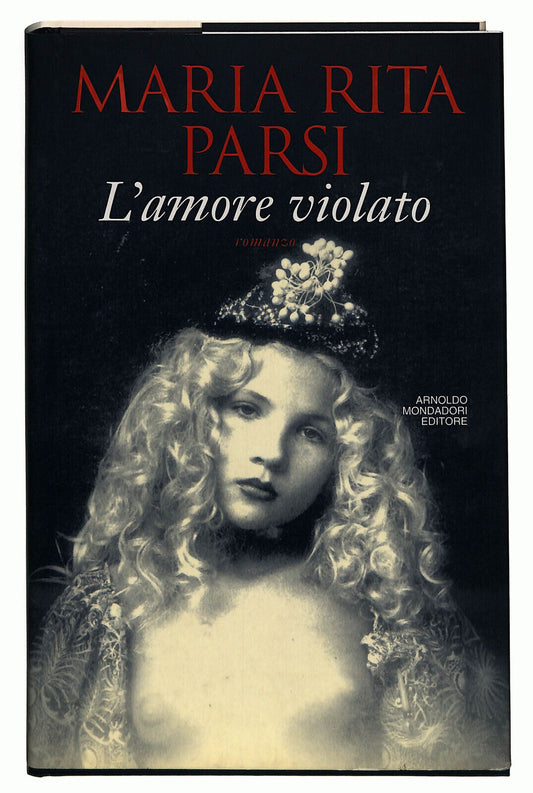 EBOND L'amore Violato Di Maria Rita Parsi Libro LI023158