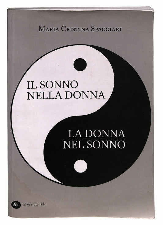 EBOND Il Sonno Nella Donna La Donna Nel Sonno Di M. C. Spaggiari Libro LI023205