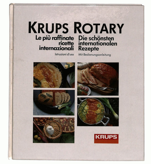 EBOND Krups Rotary Le Piu Raffinate Ricette Internazionali Libro LI023215