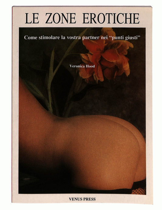 EBOND Le Zone Erotiche Venus Press Di Veronica Hood Libro LI023222