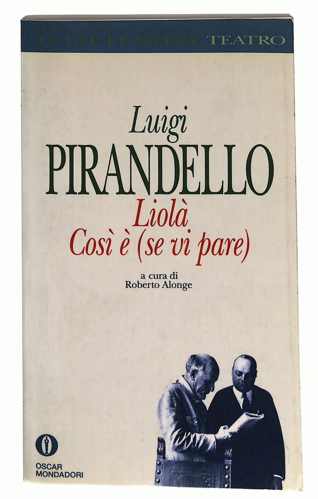 EBOND Liola Cosi e (se Vi Pare) Di Luigi Pirandello Libro LI023264