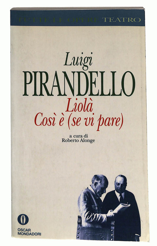 EBOND Liola Cosi e (se Vi Pare) Di Luigi Pirandello Libro LI023264