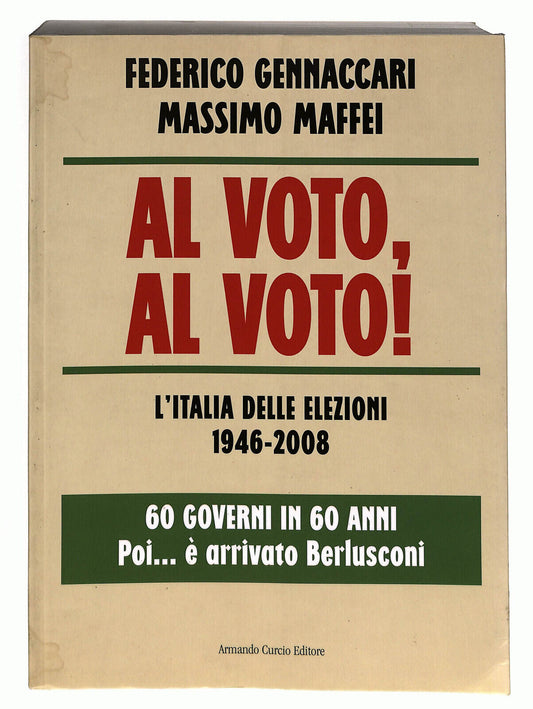 EBOND Al Voto, Al Voto! Di Federico Gennaccari e Massimo Maffei Libro LI023267