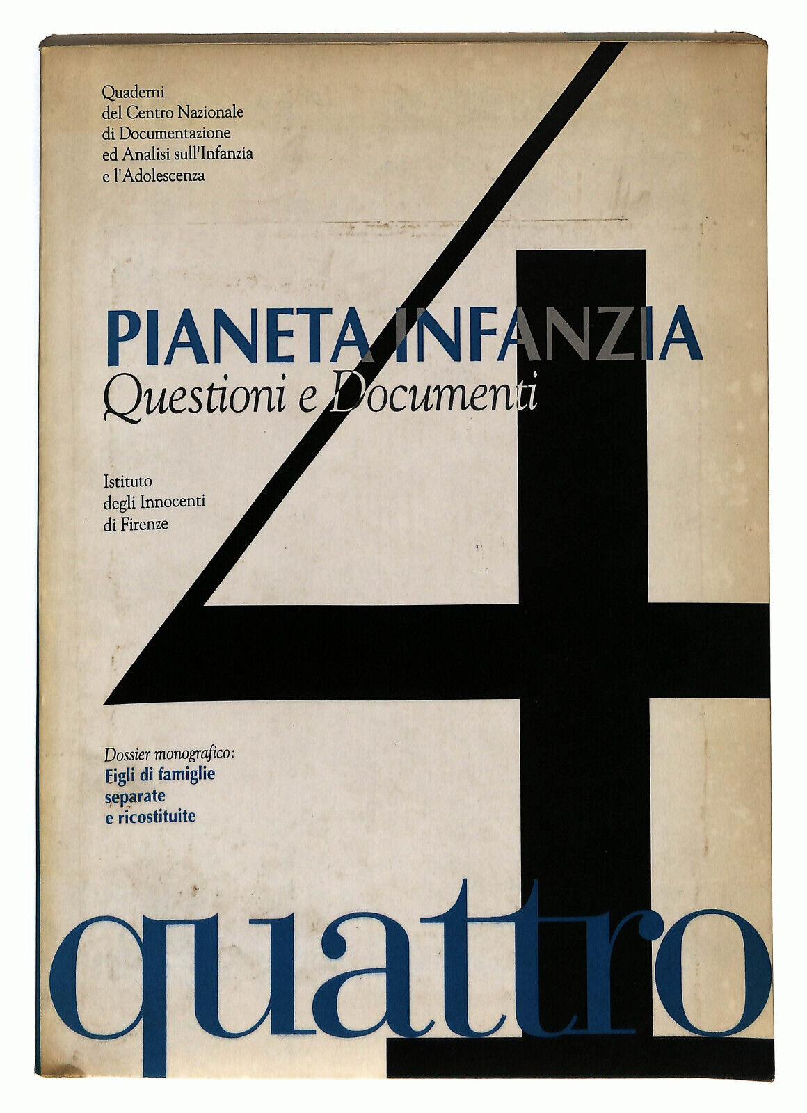 EBOND Pianeta e Infanzia Questioni e Documenti n 4 Luglio 1998 Libro LI023268