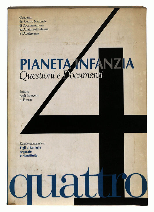 EBOND Pianeta e Infanzia Questioni e Documenti n 4 Luglio 1998 Libro LI023268