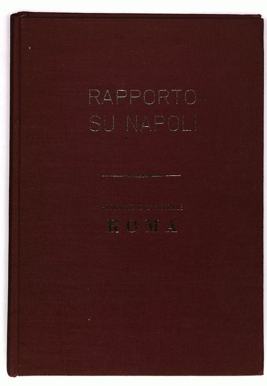 EBOND Rapporto Su Napoli Promosso Dal Giornale Di Petronio Petrone Libroli023258 LI023273