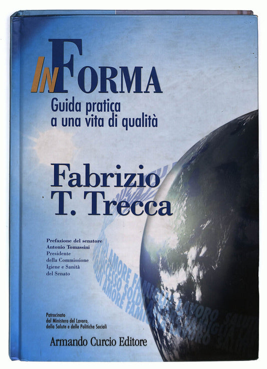 EBOND In Forma Guida Pratica a Una Vita Di Qualita F. T. Trecca Libro LI023306