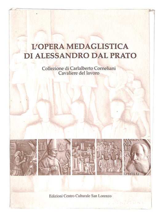 EBOND L'opera Medaglistica Di Alessandro Dal Patrio Collezione Libro LI023310