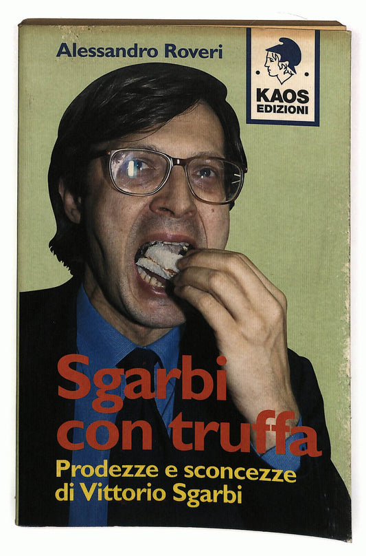 EBOND Sgarbi Con Truffa Di Alessandro Roveri Libro LI023360