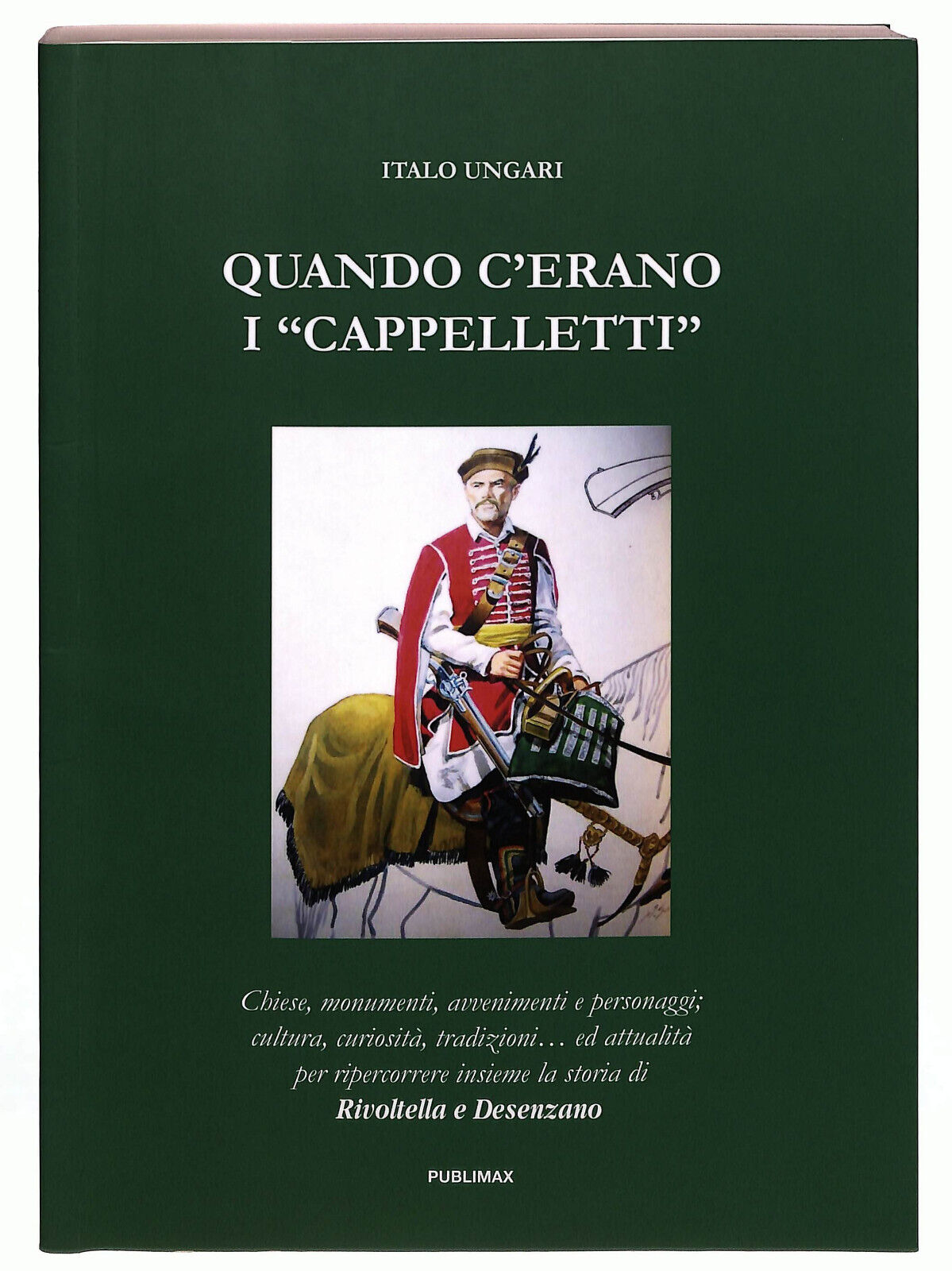 EBOND Quando C'erano i Cappelletti Di Italo Ungari Libro LI023553