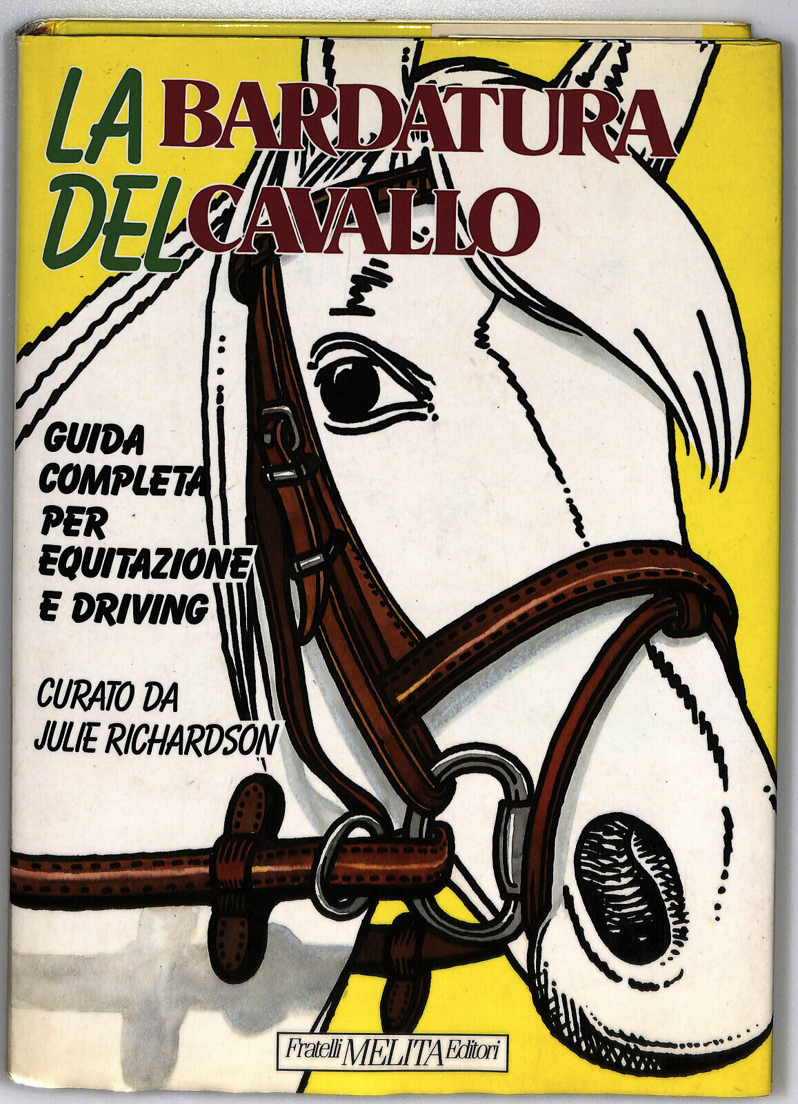 EBOND La Bardatura Del Cavallo Guida Completa Equitazione e Driv. Libro LI023604