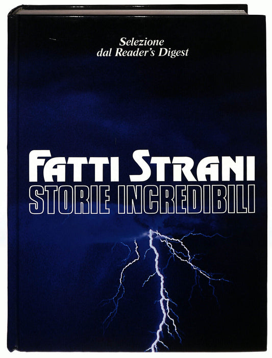 EBOND Fatti Strani Storie Incredibili Selezione Reader's Digest Libro LI023655