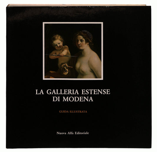 EBOND La Galleria Estense Di Modena Nuova Alfa Editoriale 1987 Libro LI023802