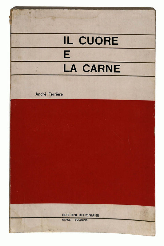 EBOND Il Cuore e La Carne Di Andre Ferriere Libro LI023905
