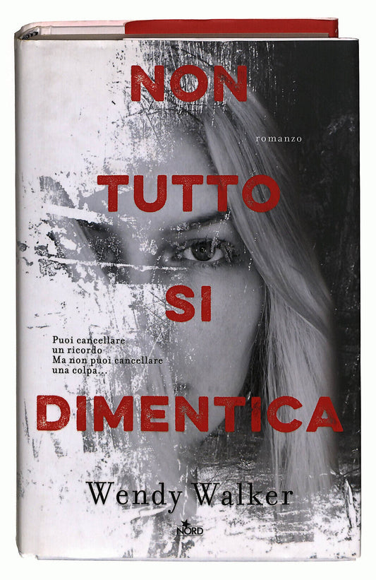 EBOND Non Tutto Si Dimentica Di Wendy Walker Libro LI023906