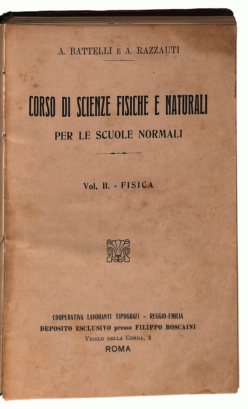 EBOND Corso Di Scienze Fisiche e Naturali Vol 2 Fisica Battelli  Libro LI023963