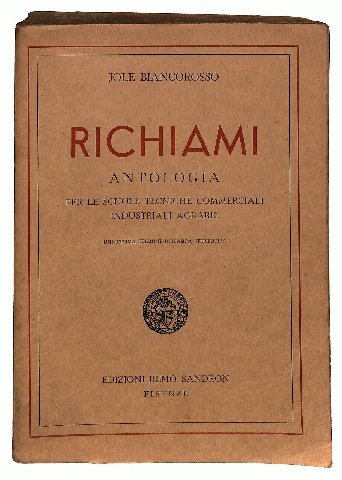 EBOND Richiami Per Scuole Tecniche Di Jole Biancorosso 1951 Libro LI024005