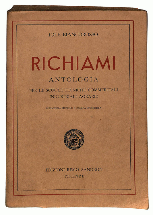 EBOND Richiami Per Scuole Tecniche Di Jole Biancorosso 1951 Libro LI024005