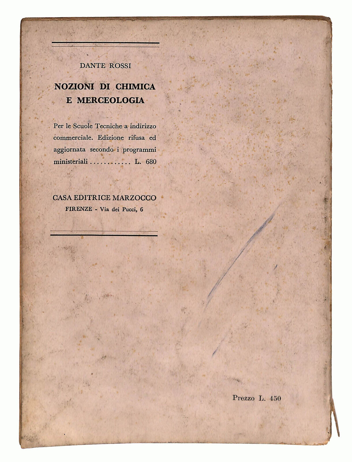 EBOND Nozioni Di Merceologia Di Dante Rossi Marzocco Ed 1952 Libro LI024009