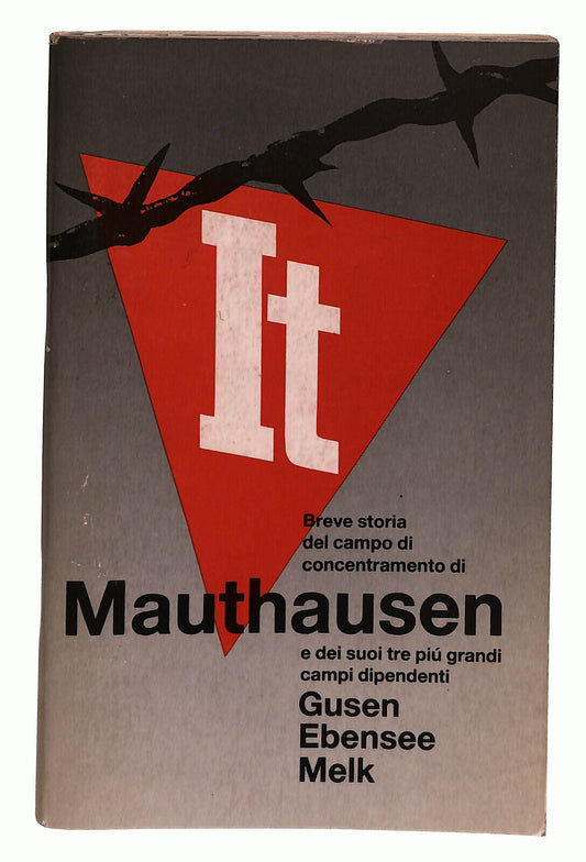 EBOND Breve Storia Del Campo Di Concentramenti Di Mauthausen Libro LI024013