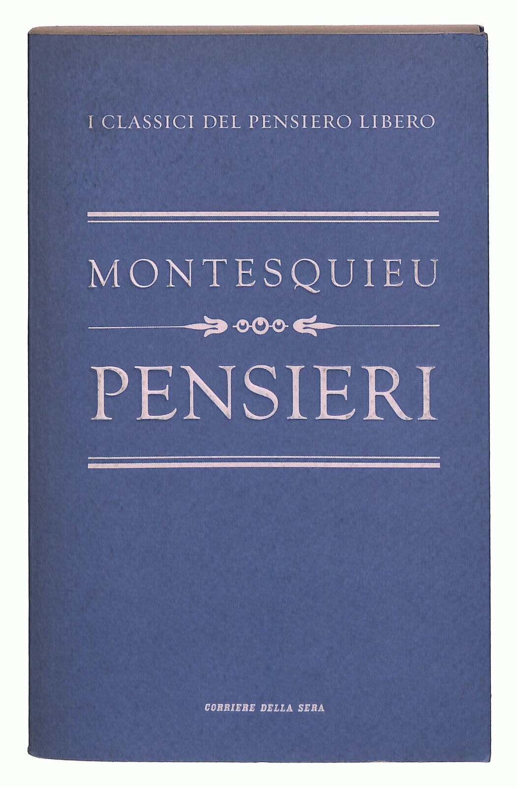 EBOND Pensieri Di Montesquieu Corriere Della Sera Libro LI024016