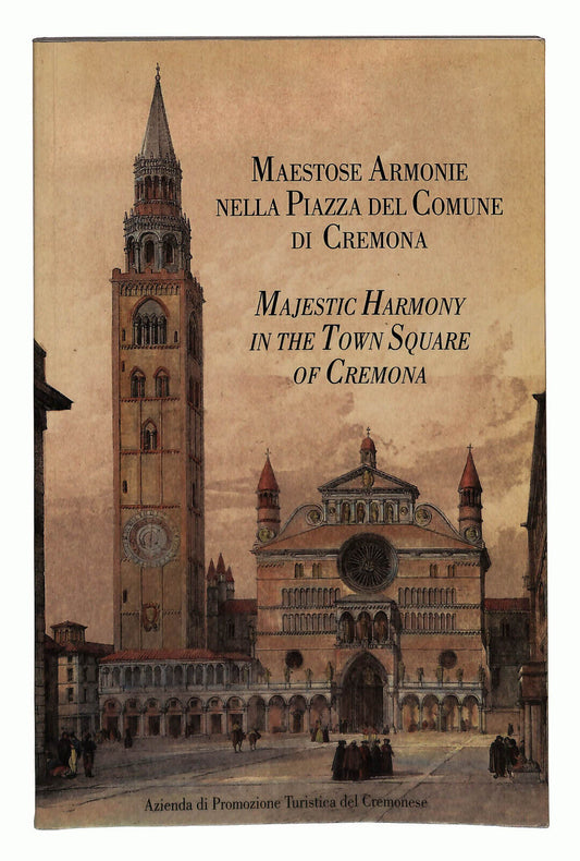 EBOND Maestose Armonie Nella Piazza Del Comune Di Cremona Libro LI024154