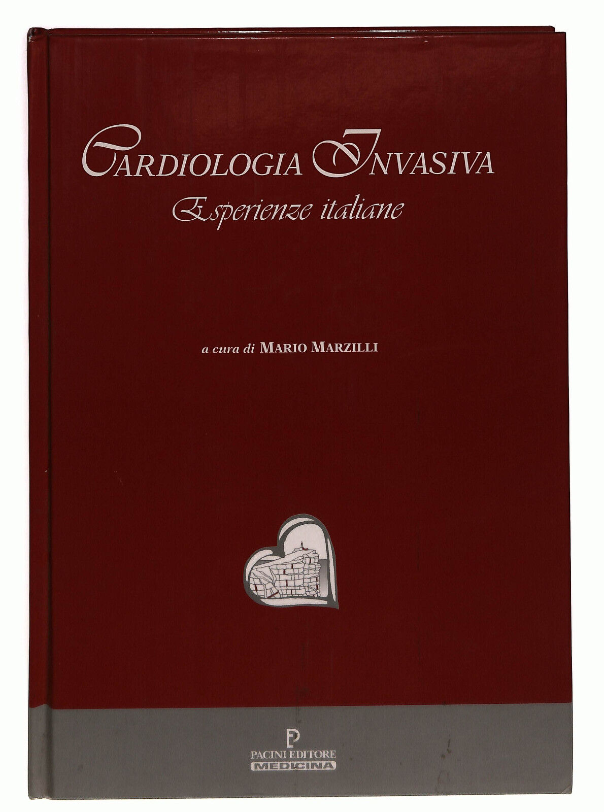 EBOND Cardiologia Invasiva Esperienze Italiane Di M. Marzilli Libro LI024158