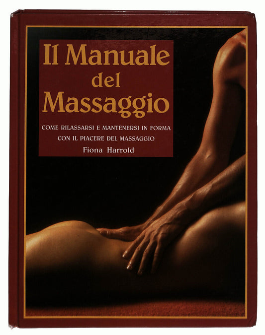 EBOND Il Manuale Del Massaggio Di Fiona Harrold Euroclub 1997 Libro LI024255