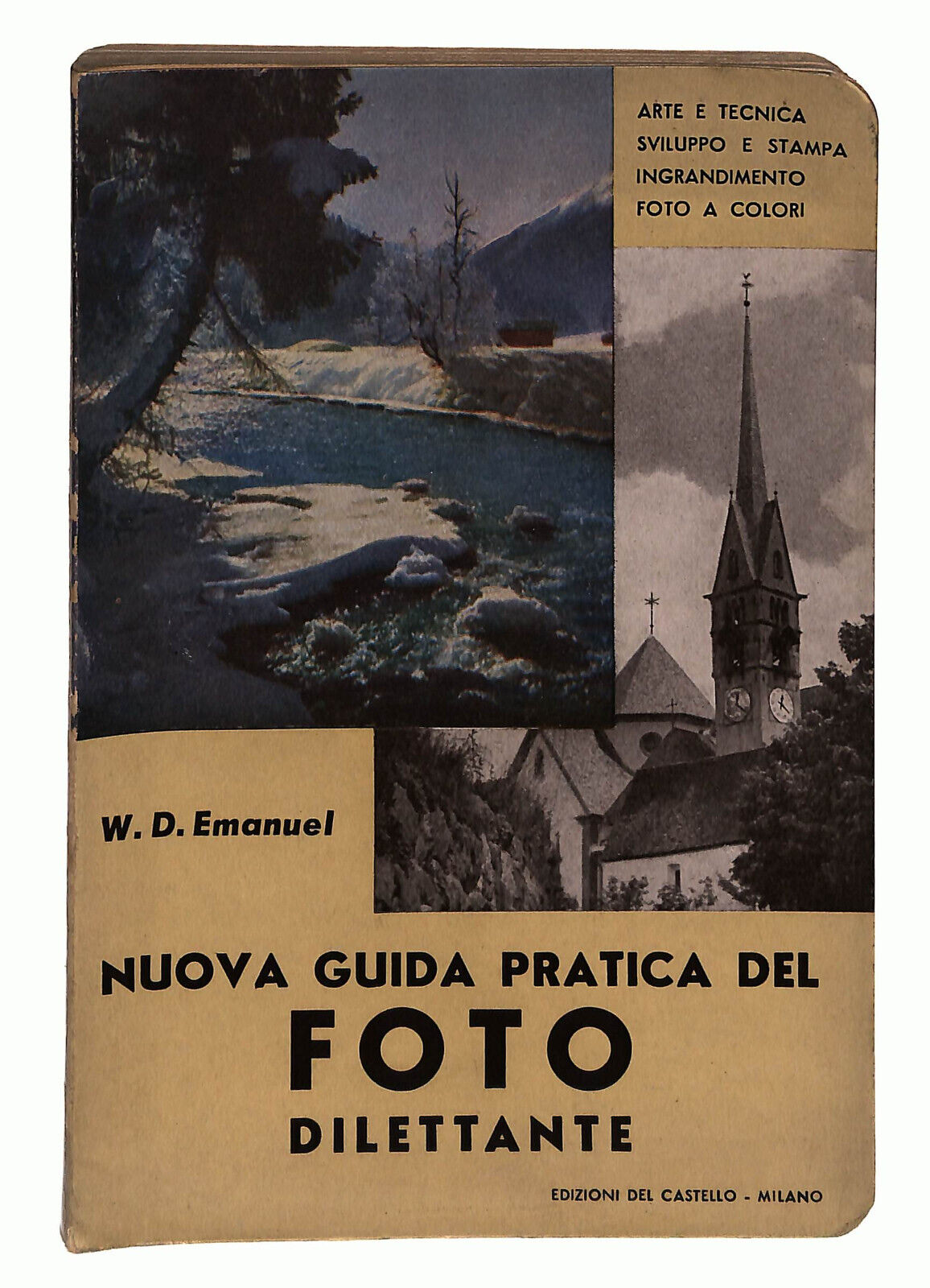 EBOND Nuova Guida Pratica Del Foto Dilettante W. D. Emanuel Libro LI024263