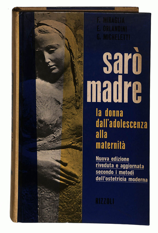 EBOND Saro Madre La Donna Dall'adolescenza Alla Maternita Libro LI024352