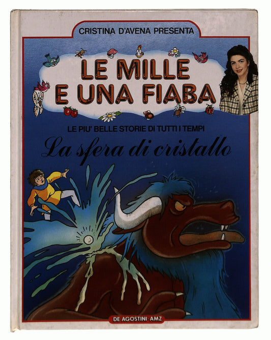 EBOND Le Mille e Una Fiaba La Sfera Di Cristallo De Agostini Libro LI024355