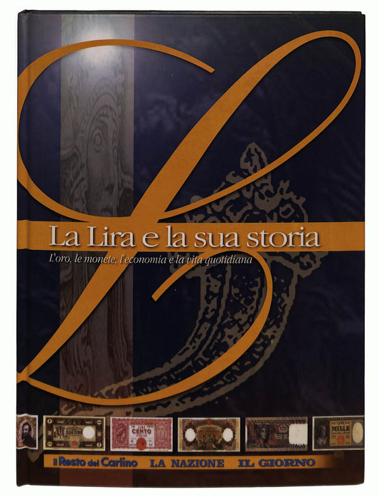 EBOND La Lira e La Sua Storia Il Resto Del Carlino Libro LI024414