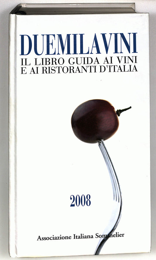 EBOND Duemila Vini IlGuida Ai Vini e Ai Ristoranti 2008 Libro LI024550