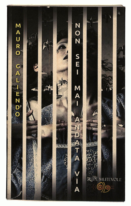 EBOND Non Sei Mai Andata Via Di Mauro Caliendo Libro LI024614