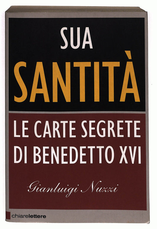 EBOND Sua Santita Le Carte Segrete Di Benedetto Xvi Di G. Nuzzi Libro LI024650