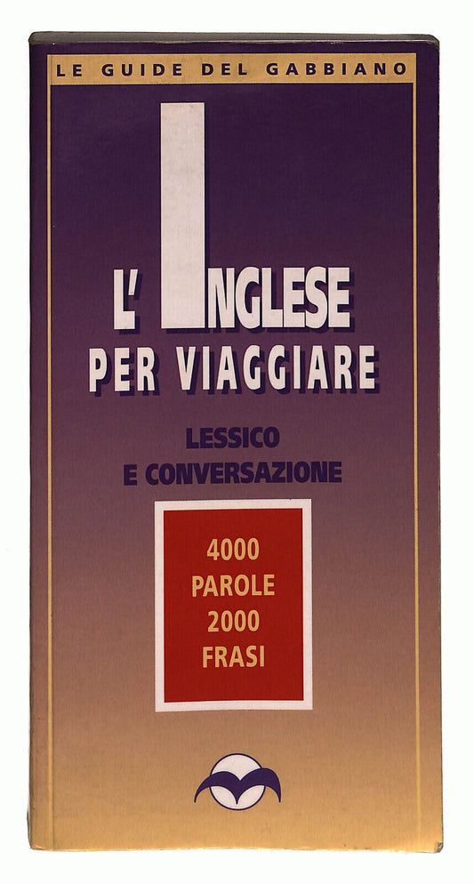 EBOND L'inglese Per Viaggiare Lessico e Conversazione Libro LI024651