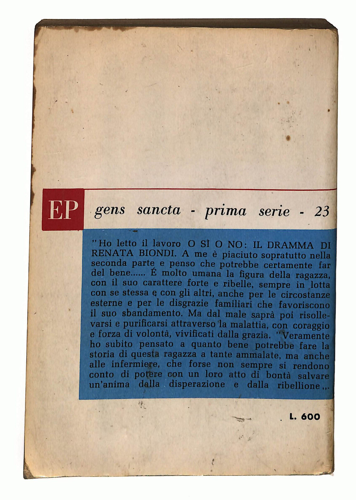 EBOND O Si o No: Il Dramma Di Renata Biondi Di Michele Pisante Libro LI024663
