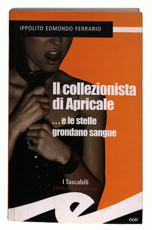 EBOND Il Collezionista Di Apricale...e Le Stelle Grondano Sangue Libro LI024669