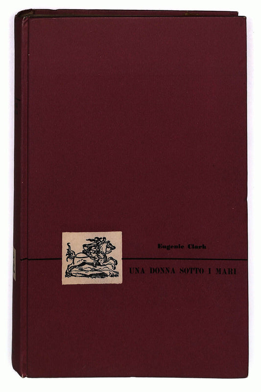 EBOND Una Donna Sotto i Mari Di Eugenie Clark Libro LI024751