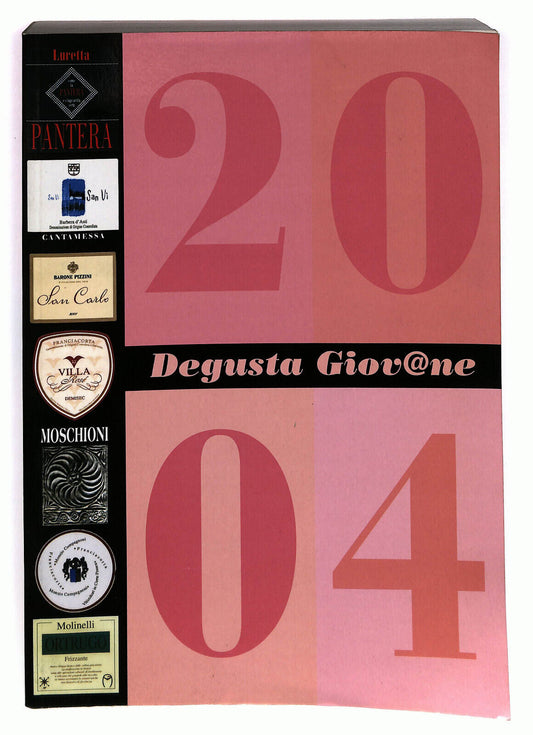 EBOND Degusta Giovane Agruturismo Breda 2004-2005 Libro LI024753