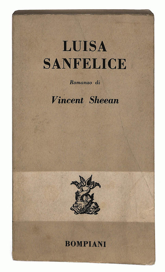 EBOND Luisa Sanfelice Di Vincent Sheean Bompiani 1966 Libro LI024755