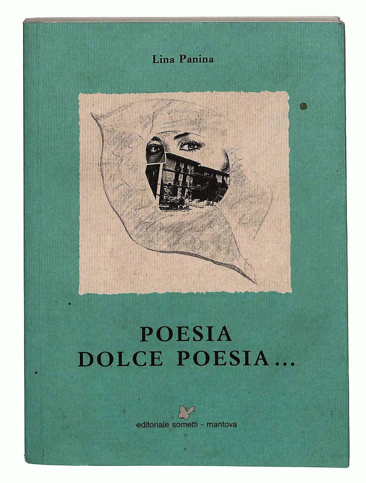 EBOND Poesia Dolce Poesia... Lina Pamina Sometti 2004 Libro LI024807