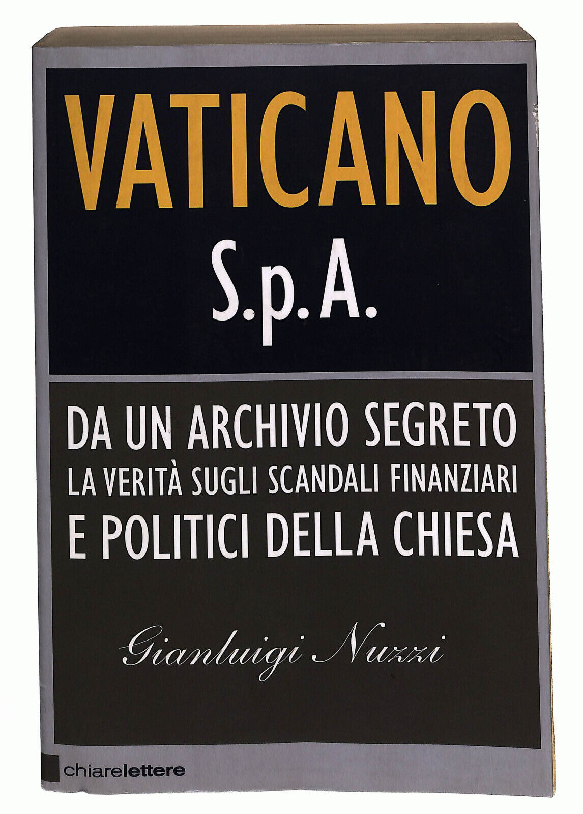EBOND Vaticano S.p.a. La Verita Sugli Scandali Della Chiesa Libro LI024810