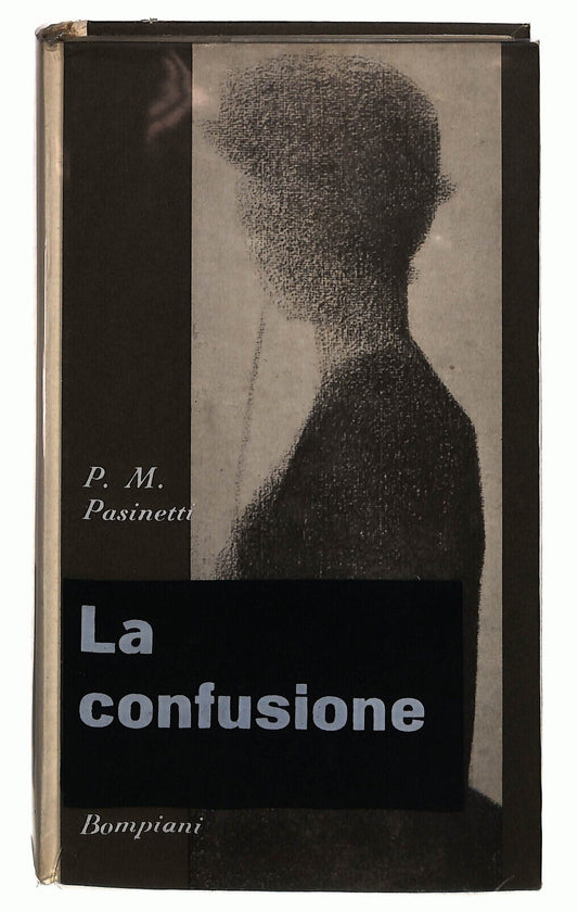 EBOND La Confusione Di P.m. Pasinetti Bompiani Libro LI024814