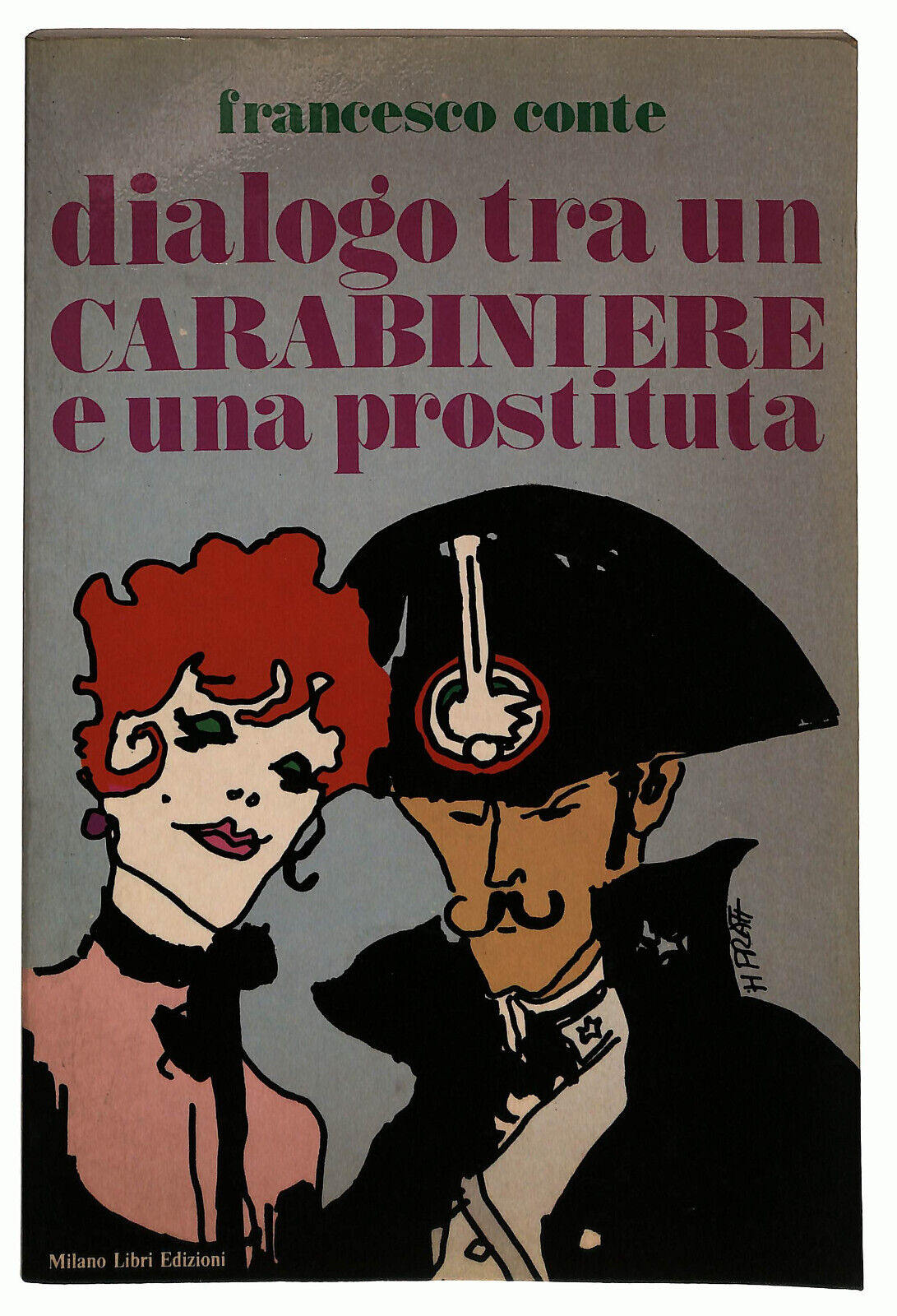 EBOND Dialogo Tra Un Carabiniere e Una Prostituta Di F. Conte Libro LI024816