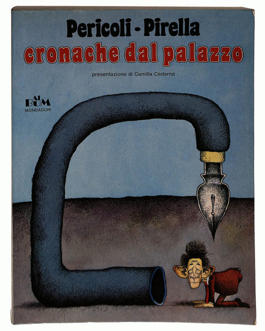 EBOND Cronache Dal Palazzo Di T. Pericoli e E. Pirella 1979 1a Ed Libro LI024853