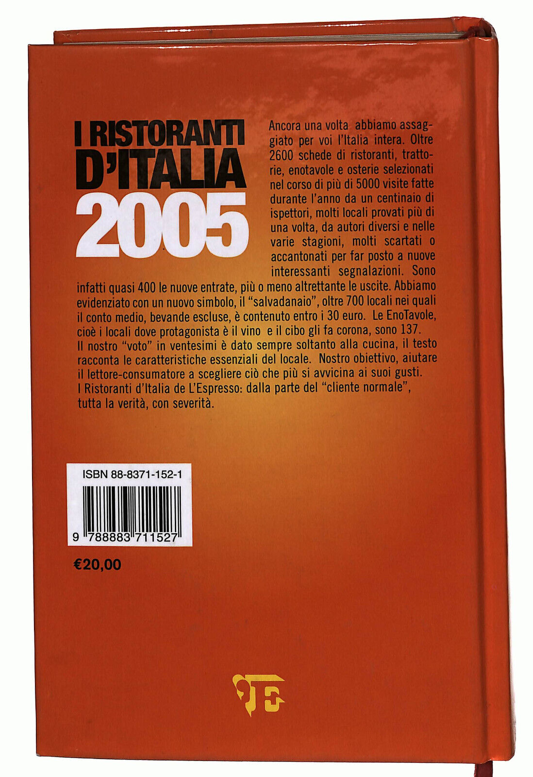 EBOND I Ristoranti D'italia 2005 Le Guide De L'espresso Libro LI024860