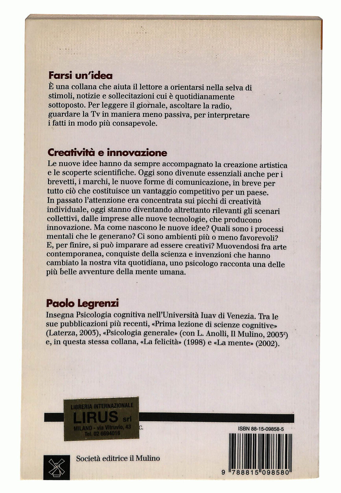 EBOND Creativita e Innovazione Di Paolo Legrenzi Il Mulino 2005 Libro LI024862